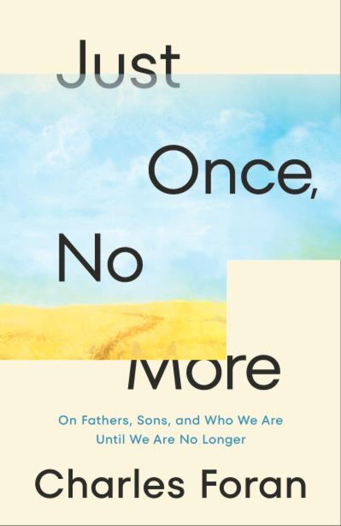 New Release: Just Once, No More